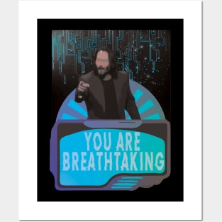 You Are Breathtaking - Legendary Mr Keanu Posters and Art